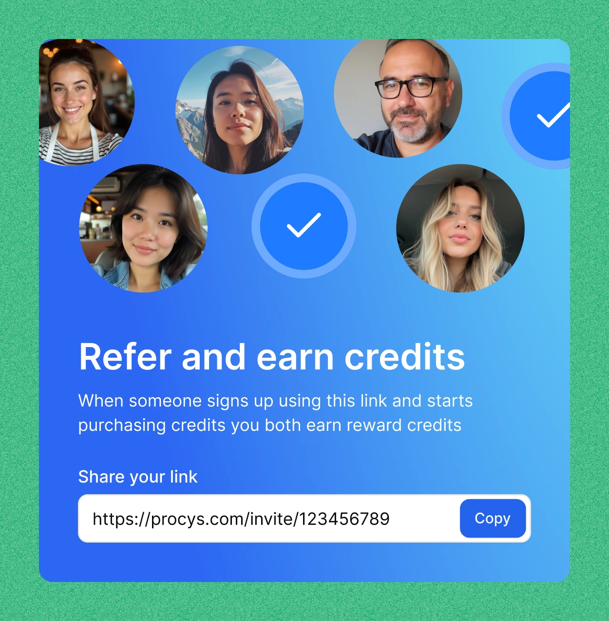Procys referral screen, a share link with reward credits for both people